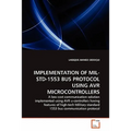 Implementation of Mil-Std-1553 Bus Protocol Using AVR Microcontrollers