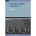 Nonlinear Ultrasonic Guided Waves
