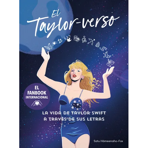 El Taylor-Verso: La Vida de Taylor Swift a Través de Sus Letras / Into the Taylor-Verse