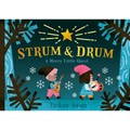 Strum and Drum: A Merry Little Quest