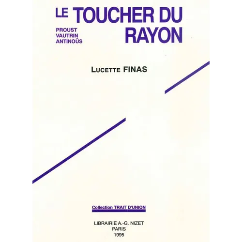 Le Toucher Du Rayon: Proust, Vautrin Et Antinous