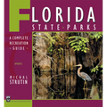 Florida State Parks: A Complete Recreation Guide