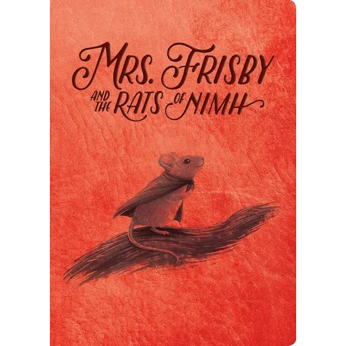 Mrs. Frisby and the Rats of NIMH: 50th Anniversary Edition
