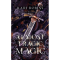 Almost Tragic Magic