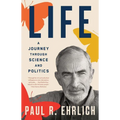 Life: A Journey Through Science and Politics
