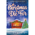 A Christmas to Die For