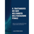 Il trattamento dei dati nell'ambito dell'esecuzione penale