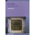 Ion Traps: A gentle introduction