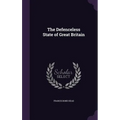The Defenceless State of Great Britain