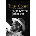 Time Come: Selected Prose