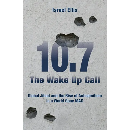 The Wake Up Call: Global Jihad and the Rise of Antisemitism in a World Gone MAD