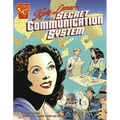 Hedy Lamarr and a Secret Communication System