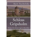 Schloss Gripsholm: Eine Sommergeschichte