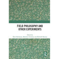 Field Philosophy and Other Experiments