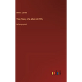 The Diary of a Man of Fifty: in large print