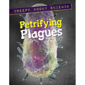 Petrifying Plagues