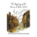 The Mystery of the House on River Street and Other Bilingual Polish-English Short Stories