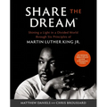 Share the Dream Bible Study Guide Plus Streaming Video: Shining a Light in a Divided World Through Six Principles of Martin Luther King Jr.