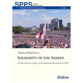 Solidarity of the Shaken: On the Collective Subject of the Belarusian Revolution of 2020