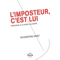 L'imposteur, c'est lui