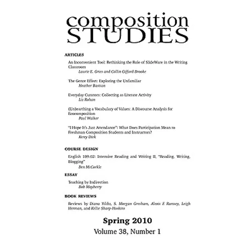 Composition Studies 38.1 (Spring 2010)