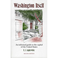 Washington Itself: An Informal Guide to the Capital of the United States