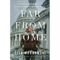 Far from Home: An Alaskan Senator Faces the Extreme Climate of Washington, D.C.