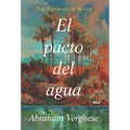 El Pacto del Agua / The Covenant of Water