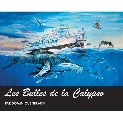 Les Bulles de la Calypso: Artiste Dominique Serafini