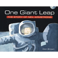 One Giant Leap: The Story of Neil Armstrong