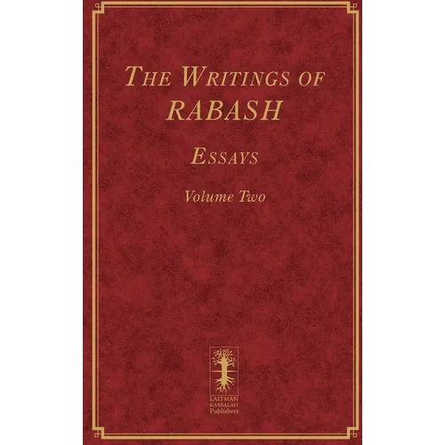 The Writings of RABASH - Essays - Volume Two