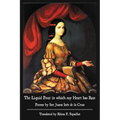 The Liquid Pour in which my Heart has Run: Poems by Sor Juana Inés de la Cruz
