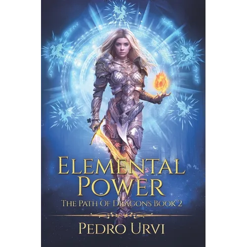 Elemental Power: (The Path of Dragons, Book 2)