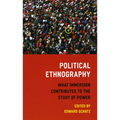 Political Ethnography: What Immersion Contributes to the Study of Power