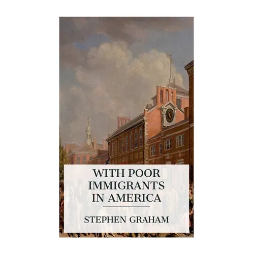 With Poor Immigrants in America