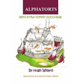 Alphatorts: With X-tra Yummy Zuchinnis