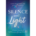 Silence and Light: A Mother's Journey of Self-Discovery Through Advocacy