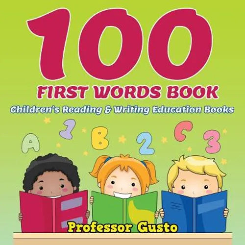 100 First Words Book: Children's Reading & Writing Education Books - Paperback