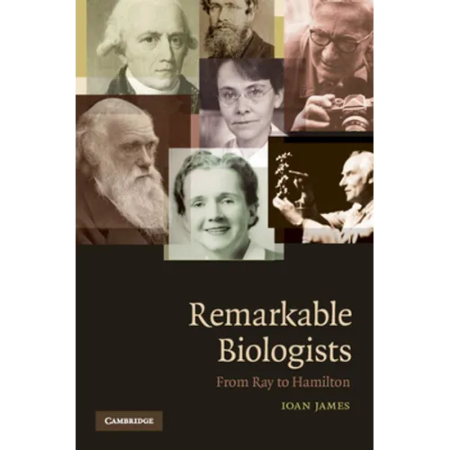 Remarkable Biologists