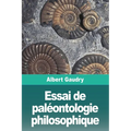 Essai de paléontologie philosophique