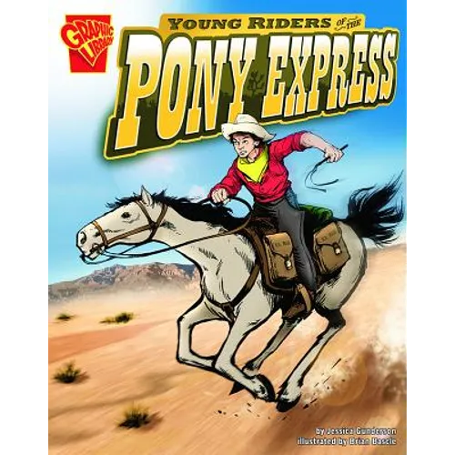 Young Riders of the Pony Express