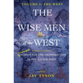 The Wise Men of the West: A Search for the Promised One in the Latter Days