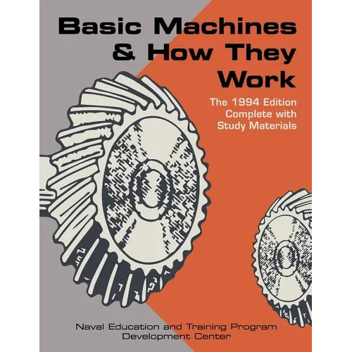 Basic Machines and How They Work