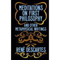 Meditations on First Philosophy and Other Metaphysical Writings: Gilded Pocket Edition