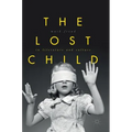 The Lost Child in Literature and Culture