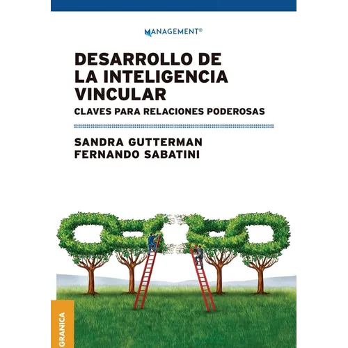 Desarrollo de la inteligencia vincular: Claves para relaciones poderosas