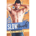 Slow Hands