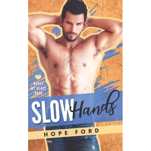 Slow Hands