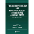 Forensic Psychology and Neuropsychology for Criminal and Civil Cases