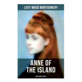 ANNE OF THE ISLAND (Green Gables Series)